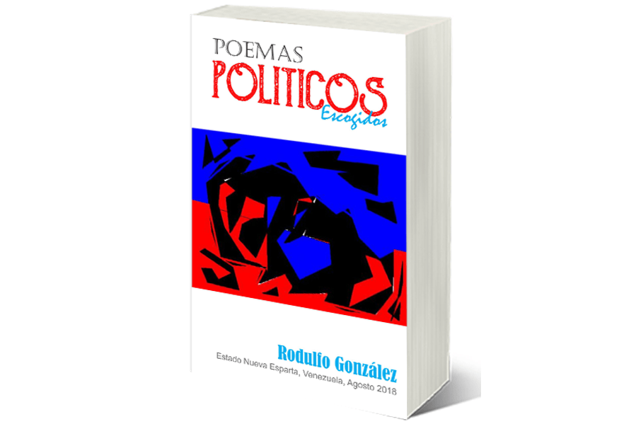 Poemas Políticos Escogidos de Rodulfo Gonzalez