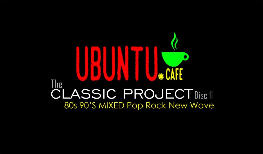 Ubuntu Cafe T3 C5 The Classic Project 2, Miniteca, Minitek, Guerra de Minitecas, New Wave, 80's 90's Mixed, Musica de los 80 90 mezclada, Musica de los 80 90,